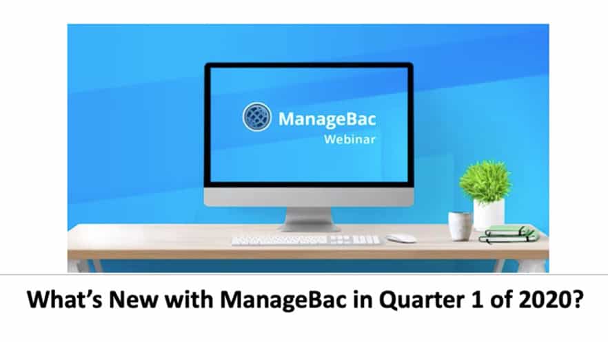 What's New with ManageBac: March 2020