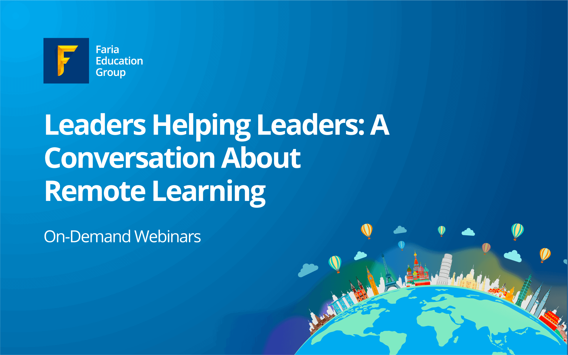 Leaders Helping Leaders: A Conversation about Remote Learning