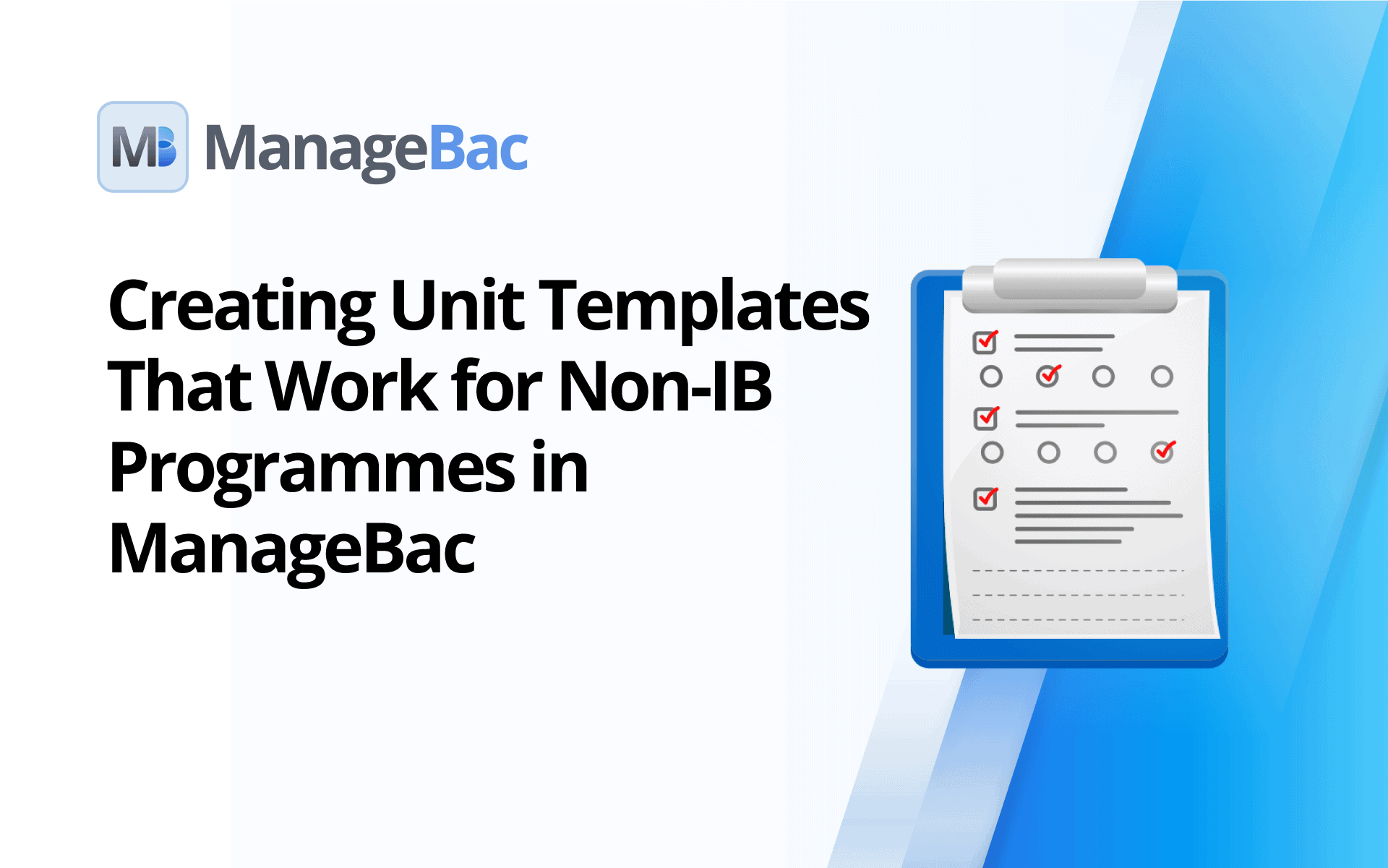 Creating Unit Templates That Work for Non-IB Programmes in ManageBac