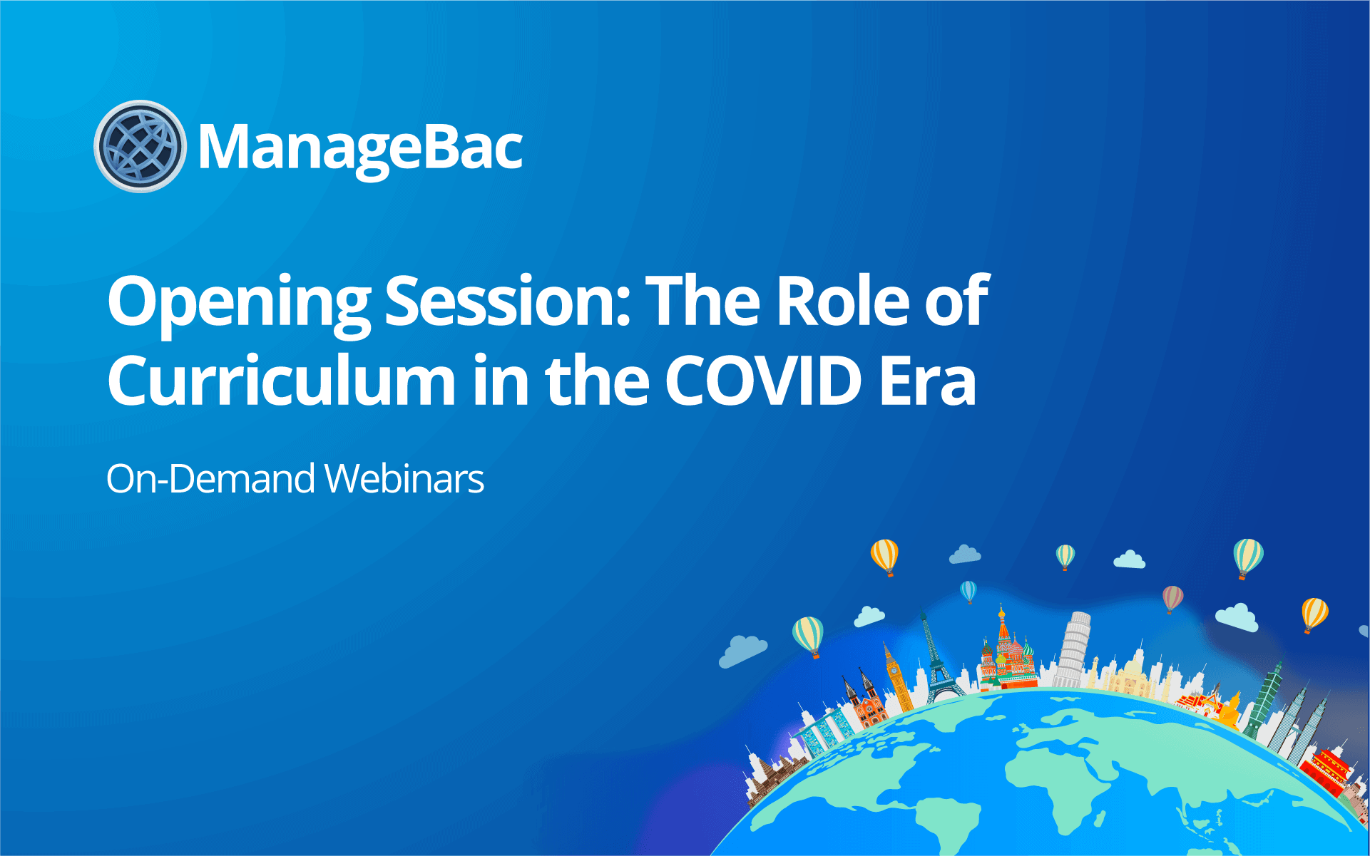 Opening Session: The Role of Curriculum in the COVID Era