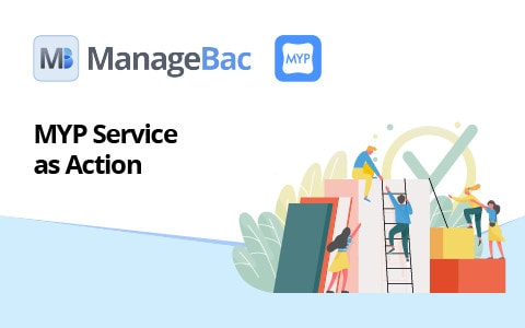 MYP Service as Action