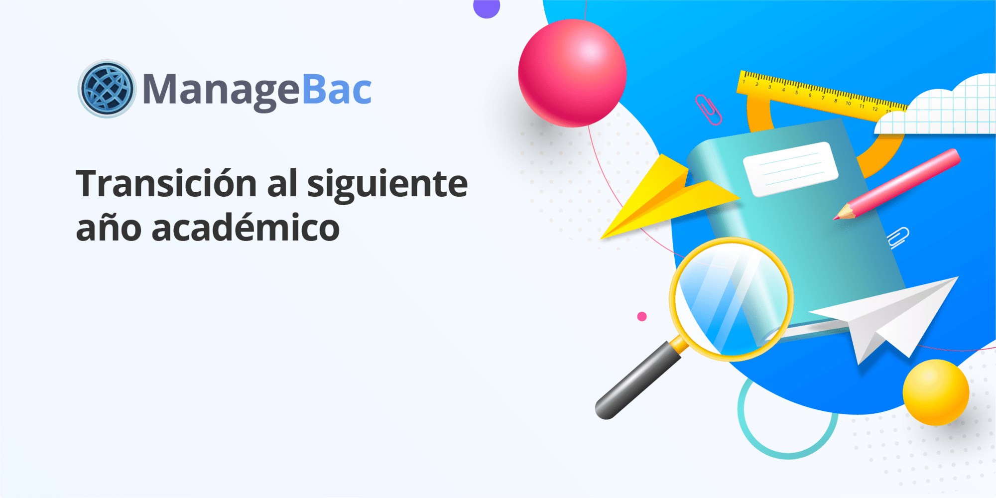 Transición al siguiente año académico