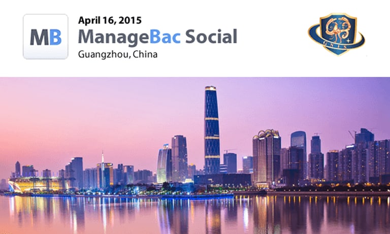 Join us at the ManageBac Social in Guangzhou on April 16!
