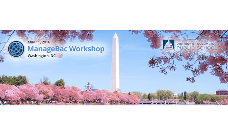 Join us for Complimentary ManageBac Workshops in Washington, DC!