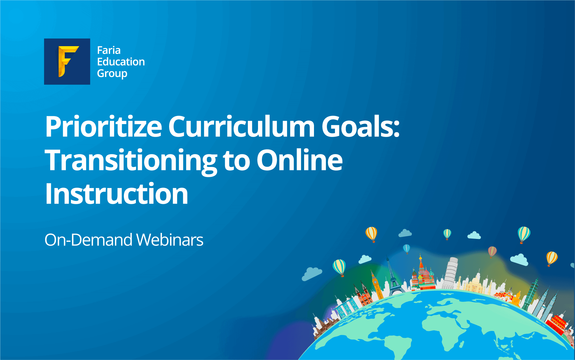 Prioritize Curriculum Goals: Transitioning to Online Instruction