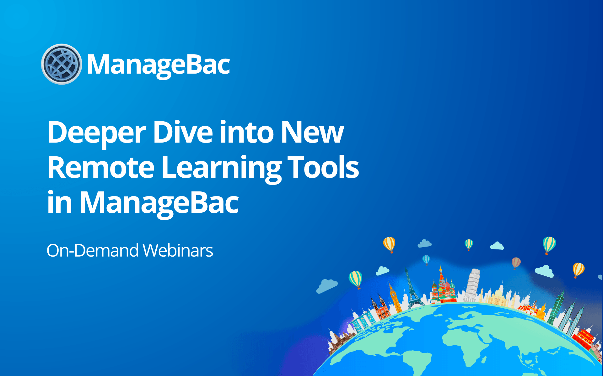 Deeper Dive into New Remote Learning Tools in ManageBac
