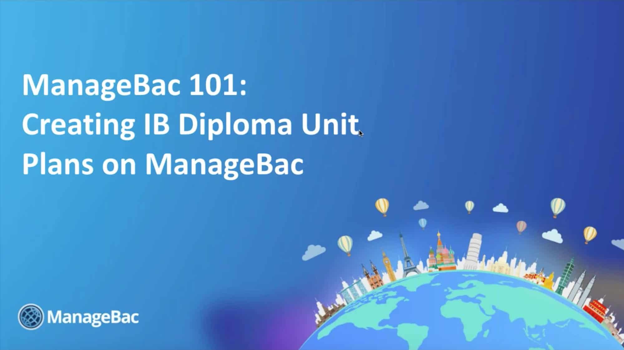 Creating IB Diploma Unit Plans on ManageBac (ManageBac 101)