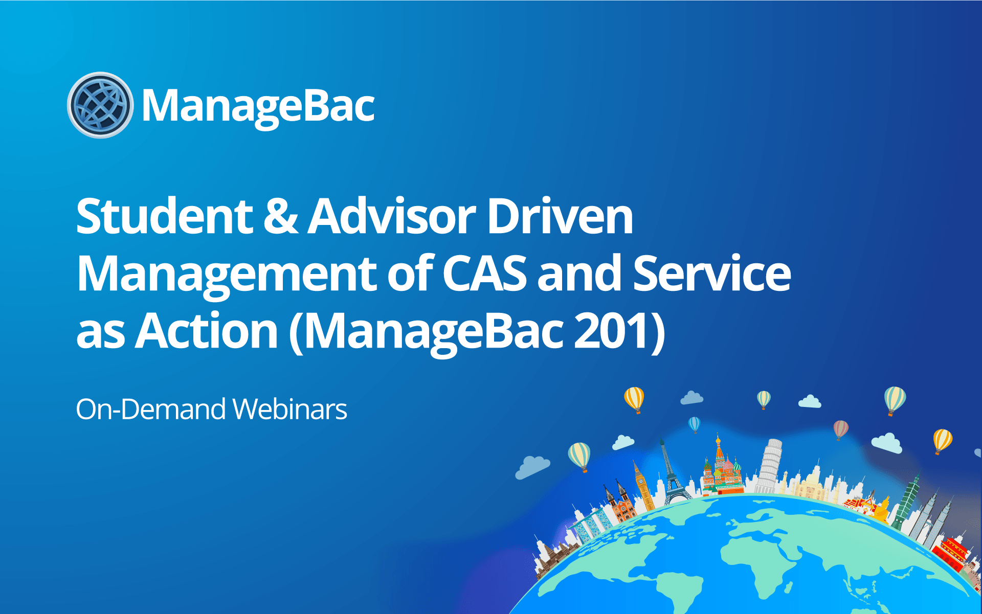 Student & Advisor driven management of CAS and Service as Action (ManageBac 201)