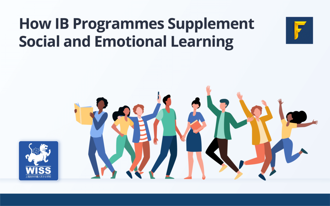 How IB Programmes Supplement Social and Emotional Learning