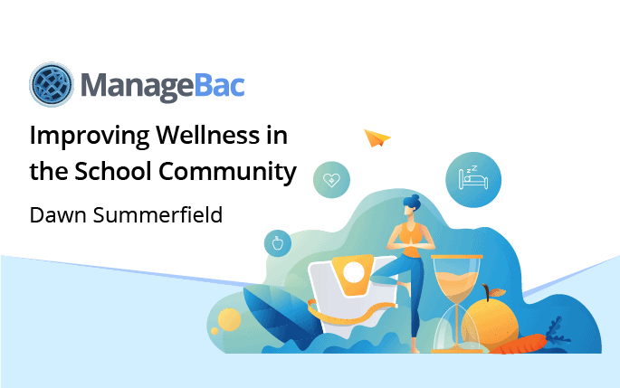 Improving Wellness in the School Community