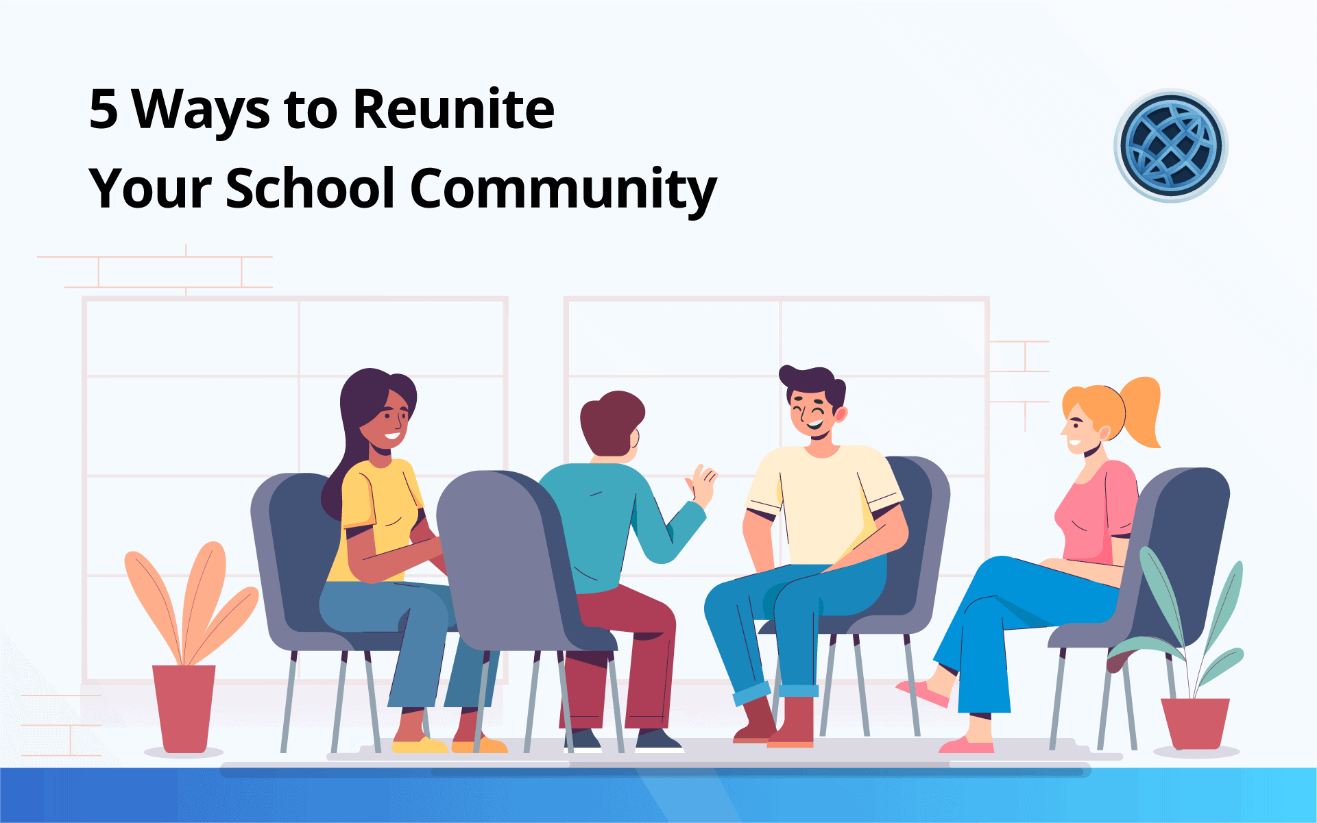 5 Ways to Reunite Your School Community