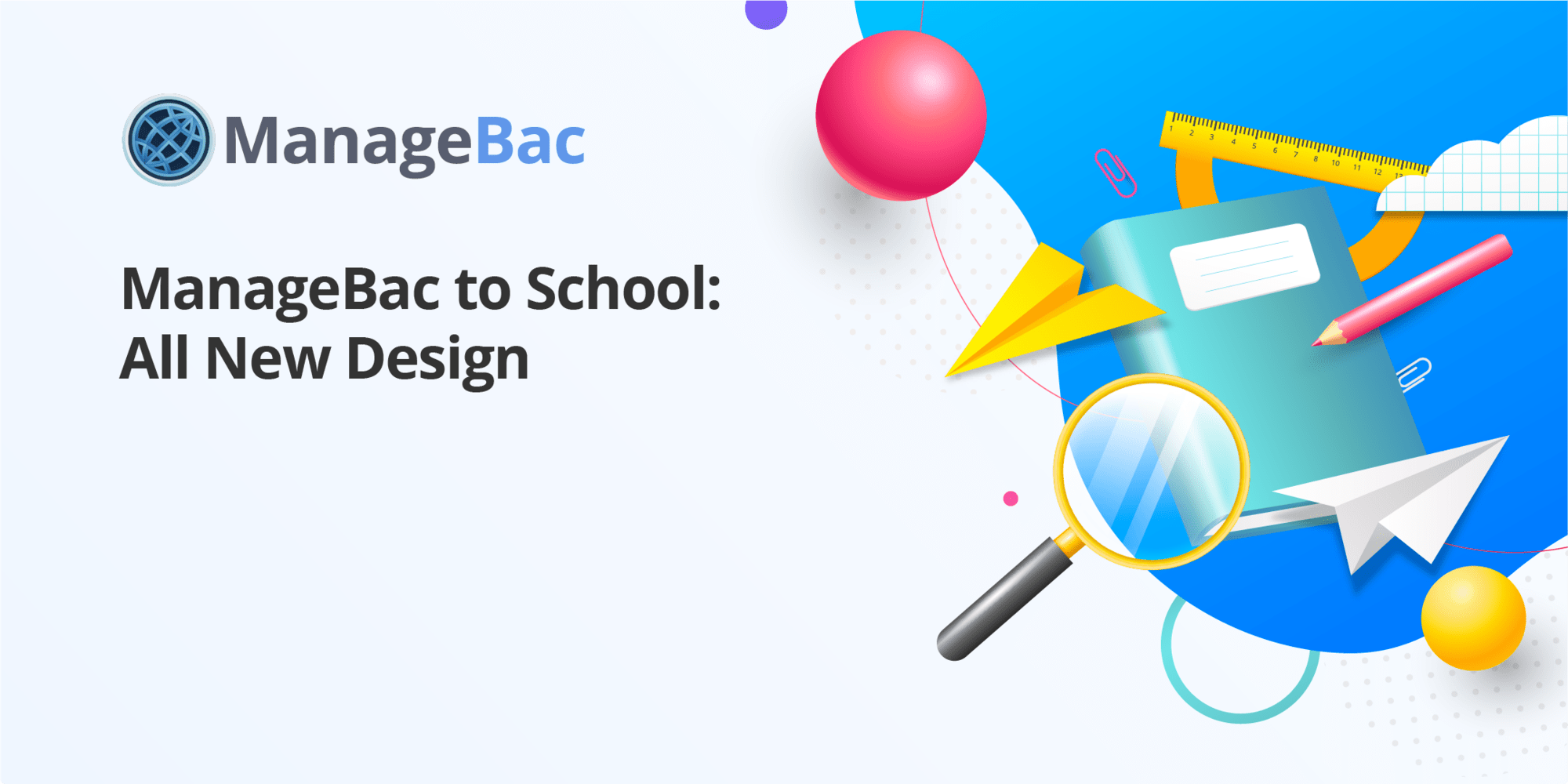 ManageBac to School: All New Design